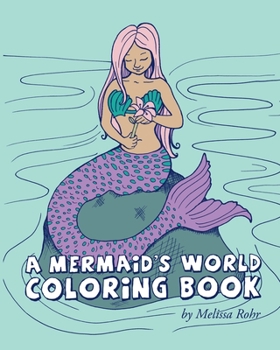 Paperback A Mermaid's World Coloring Book
