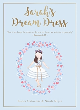 Hardcover Sarah's Dream Dress: Patience Book