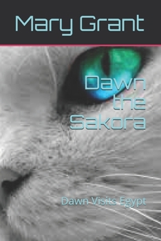 Paperback Dawn the Sakora: Dawn In Egypt Book