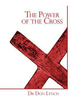 Paperback The Power of the Cross: FreedomMinistry Level 1 Seminar Book