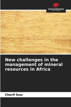Paperback New challenges in the management of mineral resources in Africa Book