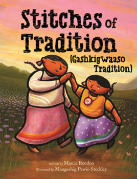 Library Binding Stitches of Tradition (Gashkigwaaso Tradition) Book