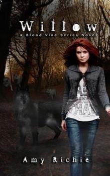 Willow - Book #1 of the Blood Vine