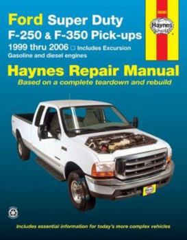 Paperback Ford Super Duty F-250 & F-350 Pick-Ups 1999 Thru 2006: Includes Excursion Book