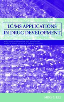 Hardcover LC/MS Applications in Drug Development Book