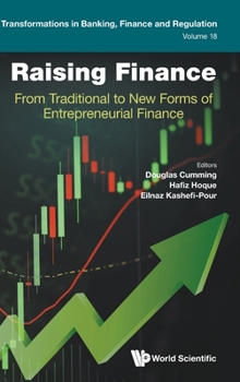 Raising Finance: From Traditional to New Forms of Entrepreneurial Finance