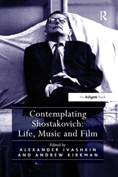 Paperback Contemplating Shostakovich: Life, Music and Film Book
