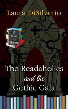 Paperback The Readaholics and the Gothic Gala [Large Print] Book