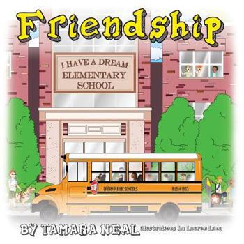 Friendship: The Relationship Book for Children