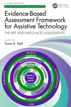 Paperback Evidence-Based Assessment Framework for Assistive Technology: The MPT and MATCH-ACES Assessments Book