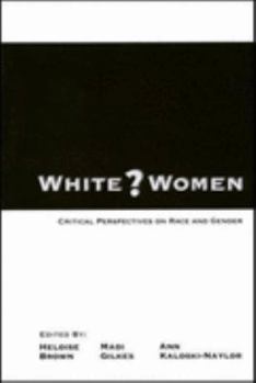 Paperback White? Women: Critical Perspectives on Gender and Race Book