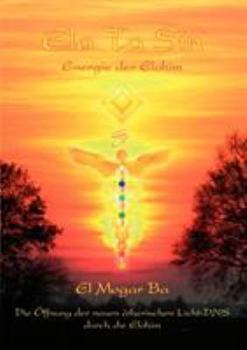 Paperback Ela Ta Sin Energie der Elohim: Energie der Elohim [German] Book