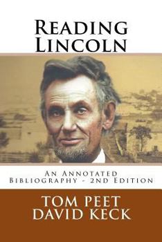 Paperback Reading Lincoln: An Annotated Bibliography - 2nd Edition Book