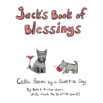 Paperback Jack's Book of Blessings: Celtic Poems by a Scottie Dog Book