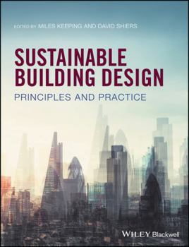 Paperback Sustainable Building Design: Principles and Practice Book