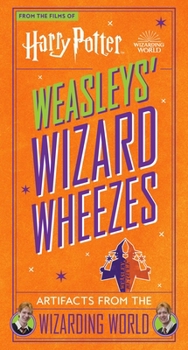 Paperback Harry Potter: Weasleys' Wizard Wheezes: Artifacts from the Wizarding World Book