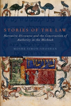 Paperback Stories of the Law: Narrative Discourse and the Construction of Authority in the Mishnah Book