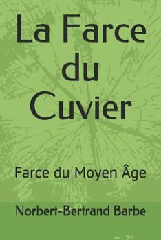 Paperback La Farce du Cuvier: Farce du Moyen Âge [French] Book
