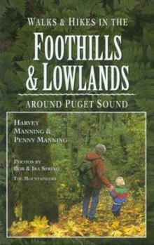 Paperback Walks and Hikes in the Foothills and Lowlands Around Puget Sound Book