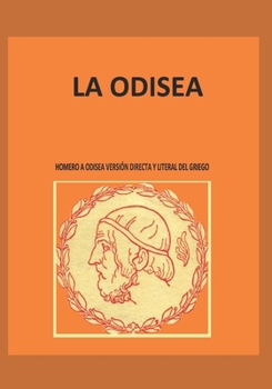 Paperback La Odisea (Spanish): Versi?n Directa Y Literal del Griego [Spanish] Book