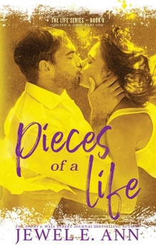 Pieces of a Life - Book #3 of the Life