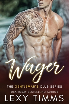 Wager: Billionaire Romantic Suspense (The Gentleman's Club Series) - Book #3 of the Gentleman's Club
