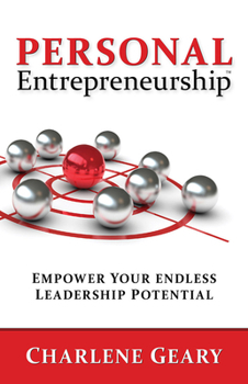 Paperback Personal Entrepreneurship: Empower Your Endless Leadership Potential Book