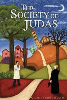 Paperback The Society of Judas Book