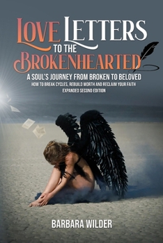 Paperback Love Letters To The Brokenhearted Book