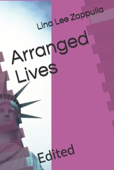 Arranged Lives: Edited