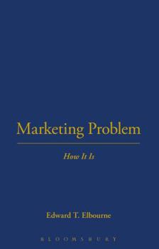 Hardcover Marketing Problem: How It Is Book