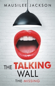 Paperback The Talking Wall: The Missing Book