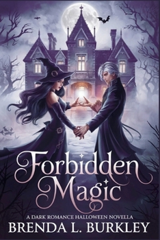 Paperback Forbidden Magic: A Dark Romance Halloween Novella Book