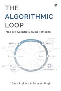 The Algorithmic Loop: Modern Agentic Design Patterns