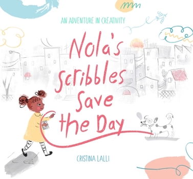 Hardcover Nola's Scribbles Save the Day Book