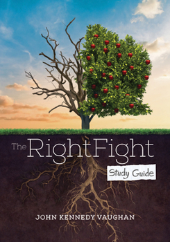 Paperback The Right Fight Study Guide Book