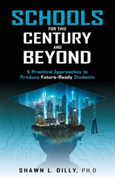 Paperback Schools for This Century and Beyond Book