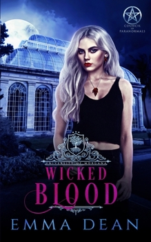 Paperback Wicked Blood: A Reverse Harem Academy Series Book