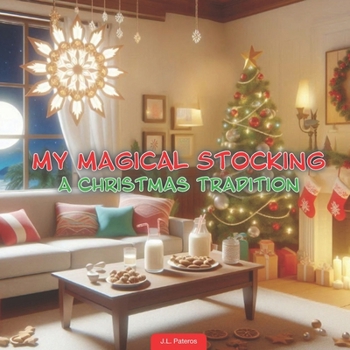 Paperback My Magical Stocking: A Christmas Tradition Book