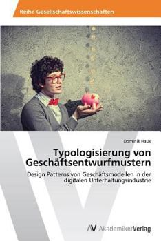 Paperback Typologisierung von Geschäftsentwurfmustern [German] Book