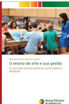 Paperback O ensino de arte e sua gestão [Portuguese] Book