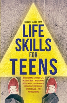 Paperback Life Skills For Teens Book