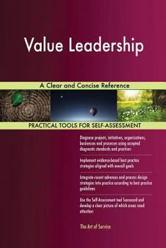 Paperback Value Leadership A Clear and Concise Reference Book