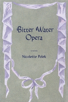 Paperback Bitter Water Opera Book