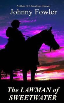 The Lawman of Sweetwater - Book  of the Sweetwater Lawman
