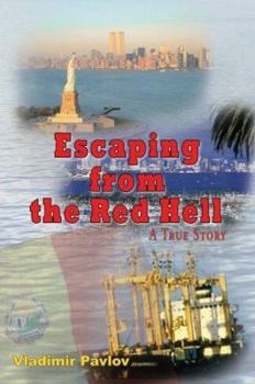 Hardcover Escaping from the Red Hell Book