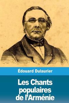 Paperback Les Chants populaires de l'Arménie [French] Book