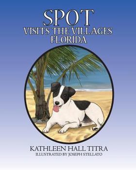 Paperback Spot Visits The Villages, Florida Book