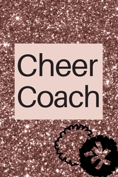 Paperback Cheer Coach: A blank lined note book for Cheer Coaches. Book