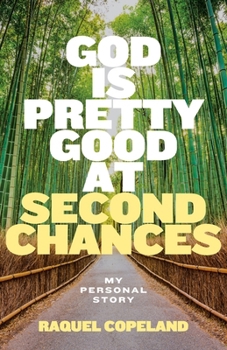 Paperback God is Pretty Good at Second Chances: My Personal Story Book